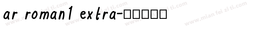 ar roman1 extra字体转换